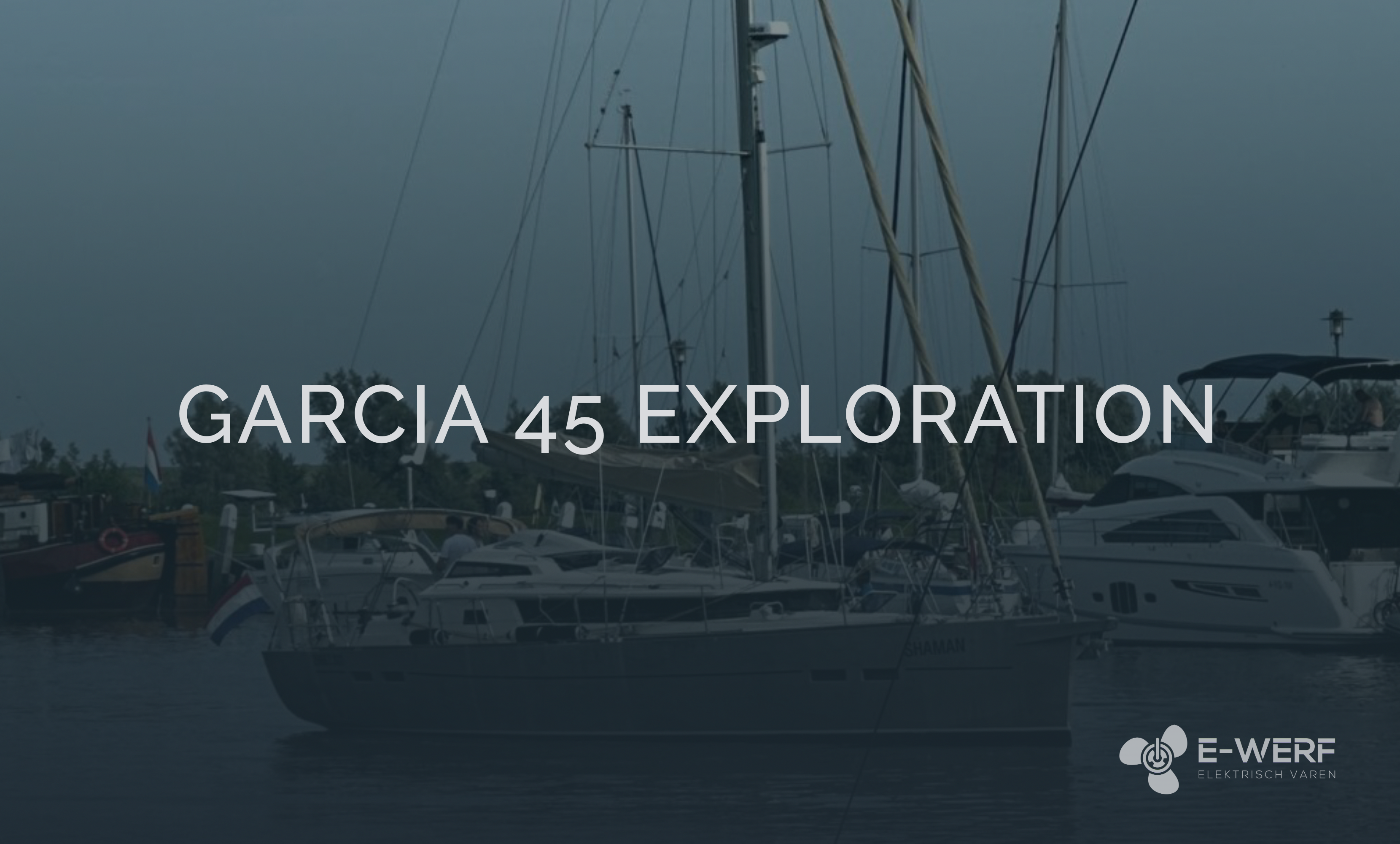 Garcia 45 Exploration | Shaman (hybrid)